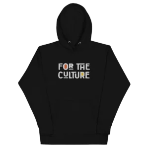 For The Culture - Full Embroidery Hoodie