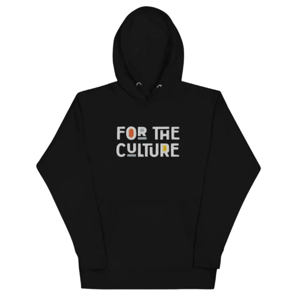 For The Culture - Full Embroidery Hoodie